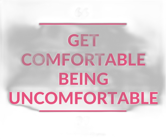Uncomfortable